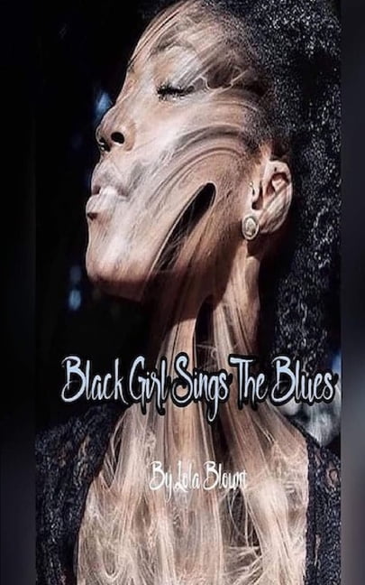 Black Girl Sings the Blues (Paperback)