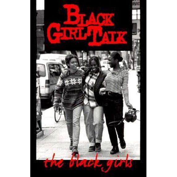 Pre-Owned Black Girl Talk (Paperback) 0920813038 9780920813034