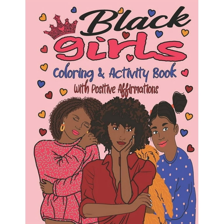 Positive Affirmations Coloring Book For Women: Black Woman Edition