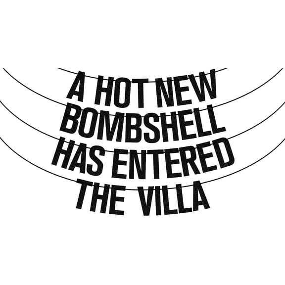 Black Glitter A Hot New Bombshell Have Entered The Villa Banner, Bombshell Villa Bridesmaid Party Decor, Love Island Themed Bach Weekend Bachelorette Wedding Party Decorations Supplies