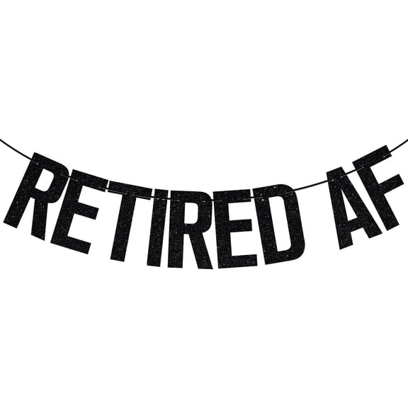 Black Glitter RETIRED AF Banner, Bold Serif Letter Paper Bunting, Pre-Assembled Glitter Sign for Funny Retirement Celebration Farewell Work Party Wall Hanging Decor