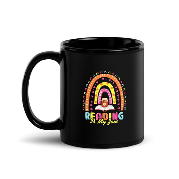 Black Glossy Mug, Books Quote Reading Is My Jam I Love To Read Books , M-6598 (11 oz)