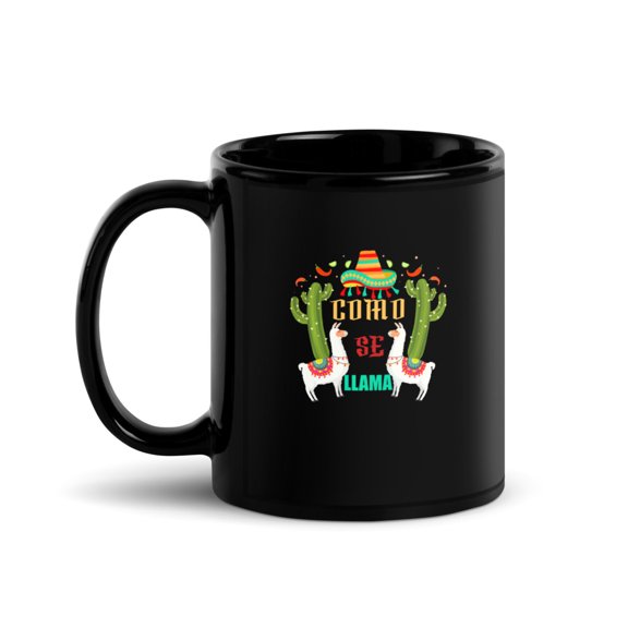 Black Glossy Mug, Como Se Llama Funny Cinco De Mayo , M-5319 (11 oz)
