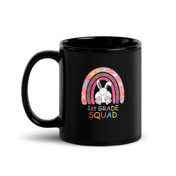 Black Glossy Mug, First Grade Rainbow Bunny Boy Girl Teacher Squad E , M-2765 (11 oz)