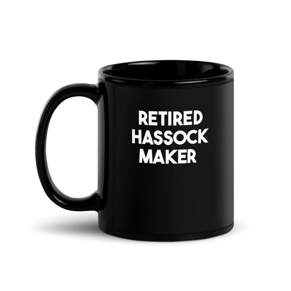 Black Glossy Mug, Retired Hassock Maker , M-6832 (11 oz)