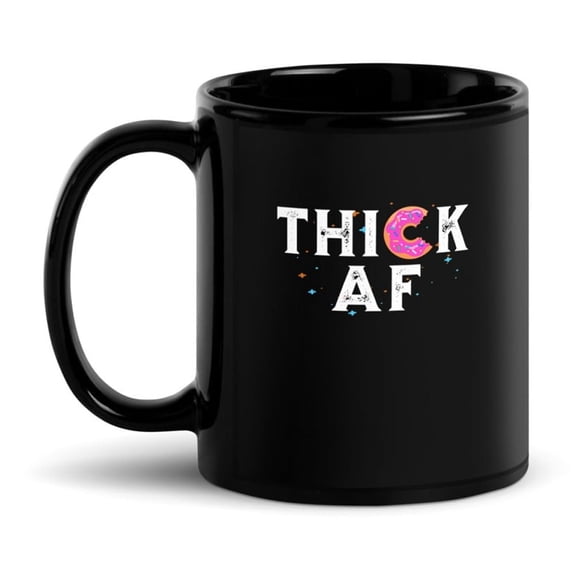 Black Glossy Mug, Thick Af Donut Fitness Workout Gymnastic Weightli , M-3986 (11 oz)