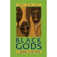 thumbnail image 1 of Black Gods. A Collection of Short Stories, (Paperback), 1 of 1