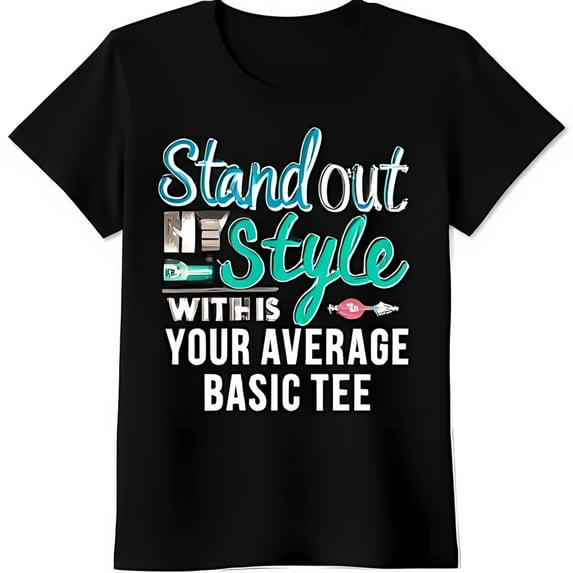 Black Graphic Tee Stand Out in Style Sign Design with Accents - Walmart.com