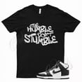 Black HUMBLE T for N Dunk High Black White BW Sneaker Match Outfit
