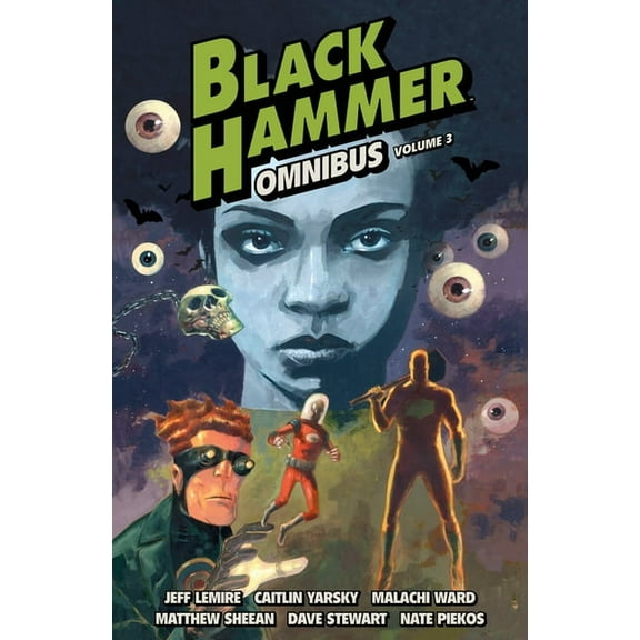 Black Hammer Black Hammer Omnibus Volume 3, (Paperback)