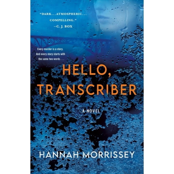 Black Harbor Novels: Hello, Transcriber : A Novel (Series #1) (Paperback)
