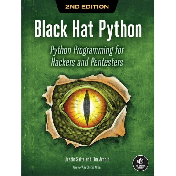 Black Hat Python, 2nd Edition: Python Programming for Hackers and Pentesters, (Paperback)