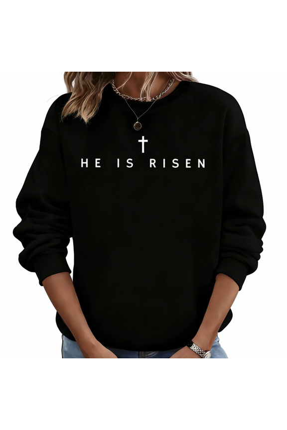 Black He Is Risen Christian Cross Print Sweatshirt Graphic Sweatshirt Faith Easter Jesus Church Pullover S to 3XL Tops