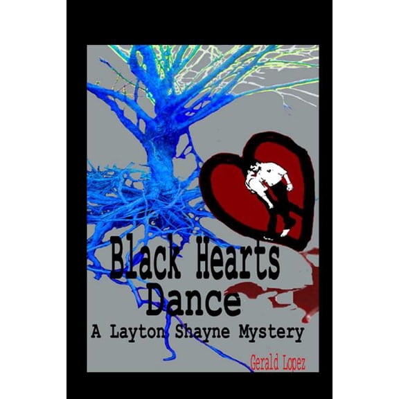 Black Hearts Dance : a Layton Shayne Mystery (Paperback)