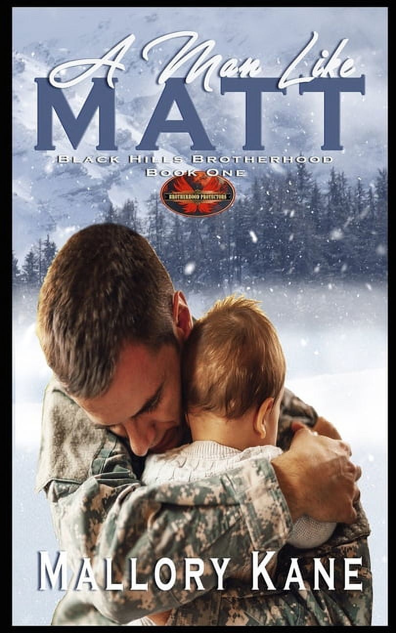Black Hills Brotherhood: A Man Like Matt (Paperback)