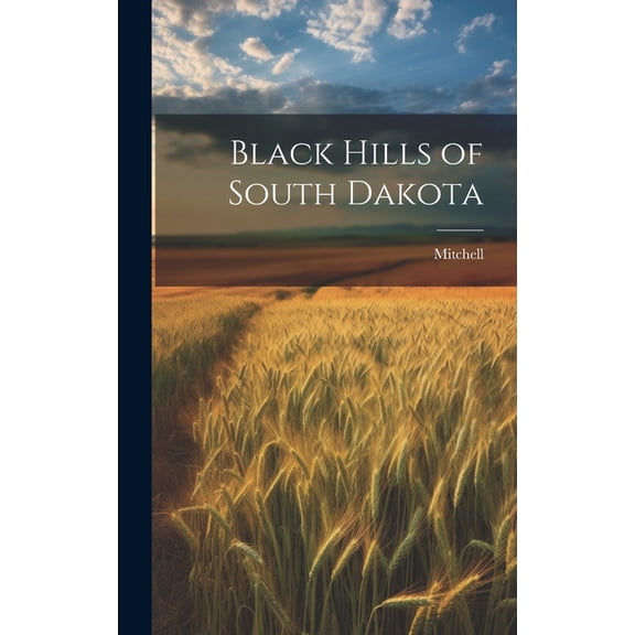 Black Hills of South Dakota (Hardcover)