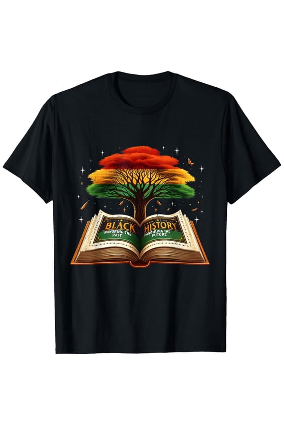 Black History African American History Black History Month T-Shirt 100% Pure Cotton Gift For Men Women Dad Mom Friends S-XXXL Black 180g Fabric Weight