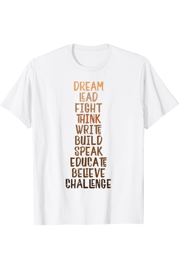 Black History Dream Lead Fight African Pride Men Women Kids T-Shirt