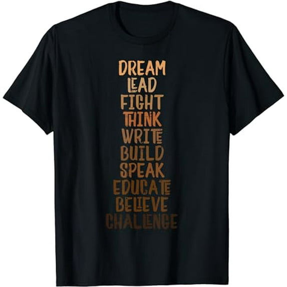 Black History Dream Lead Fight African Pride Men Women Kids T-Shirt