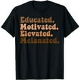 thumbnail image 1 of Black History Educated Motivated African Pride Women Kid Men T-Shirt, 1 of 5