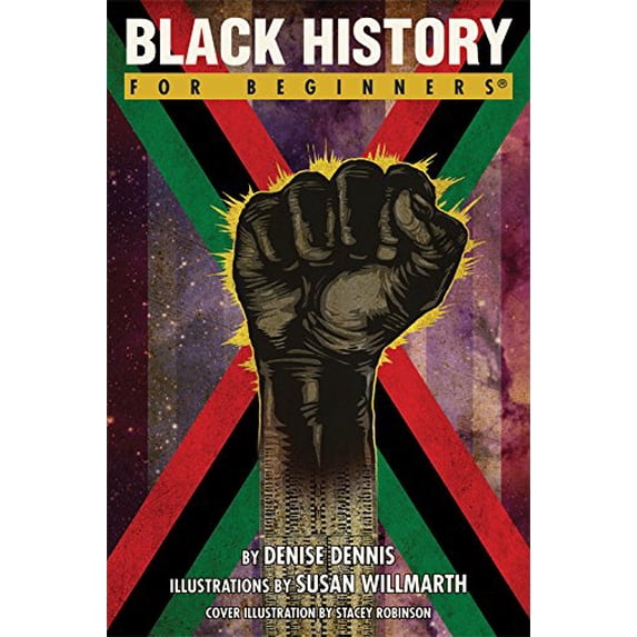 Pre-Owned Black History for Beginners (Paperback) 1934389196 9781934389195