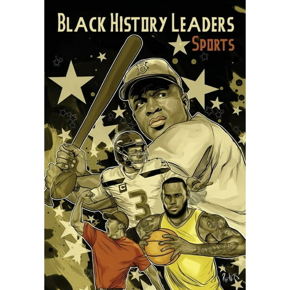 Black History Leaders: Athletes: LeBron James, Jackie Robinson, Russell Wilson and Tiger Woods, (Paperback)