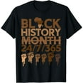 thumbnail image 1 of Black History Month 24 7 365 Fist African Men Women Kids T-Shirt, 1 of 4