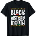 thumbnail image 1 of Black History Month African American Melanin Pride Gifts T-Shirt, 1 of 4