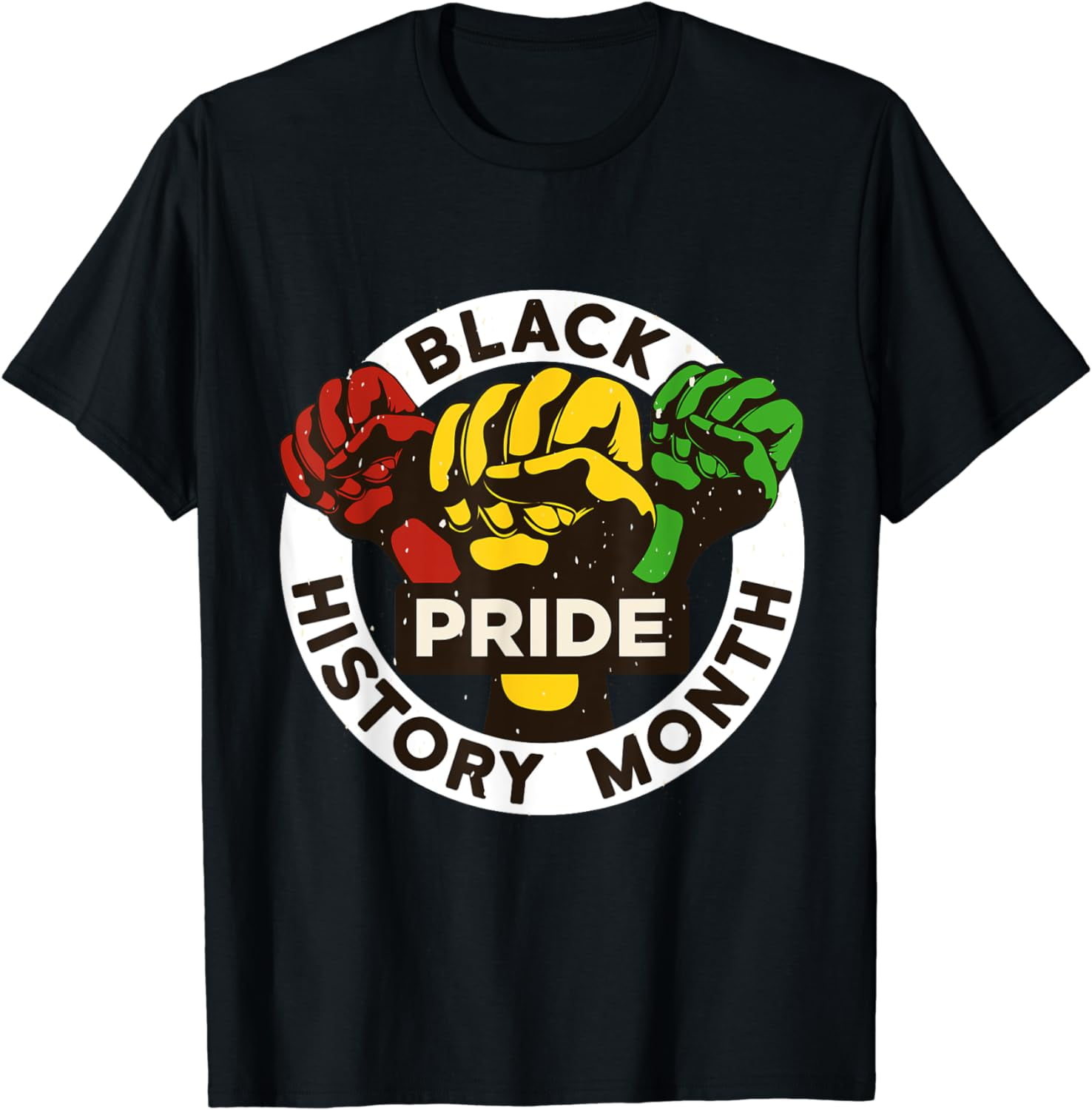 Black History Month African American Pride Fist Men Women T-Shirt ...