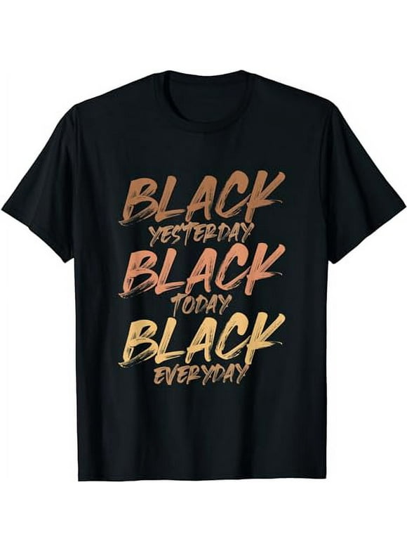 Black History Month BLM Melanin Pride Afro Black Everyday T-Shirt