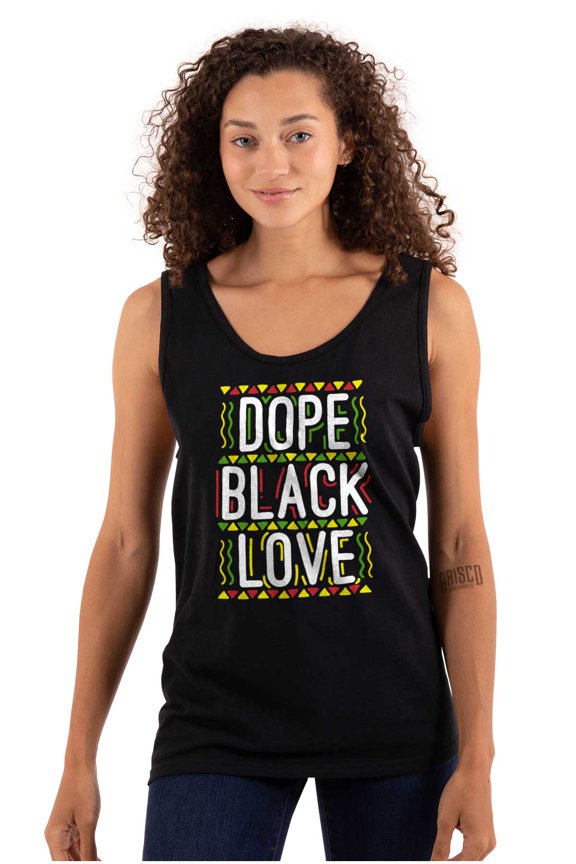 Black History Month Dope Black Love Tank Top Tee Shirt Women Brisco Brands X