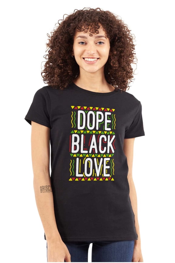 Black History Month Dope Black Love Womens Slim Fit Graphic Tee Brisco Brands X