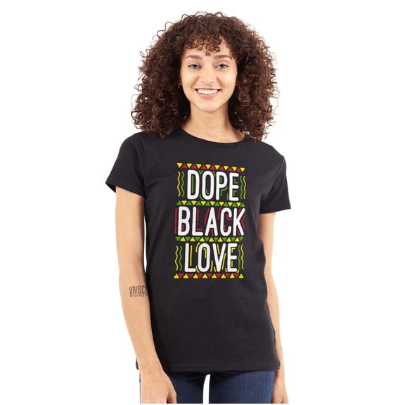 Black History Month Dope Black Love Womens Slim Fit Graphic Tee Brisco Brands S