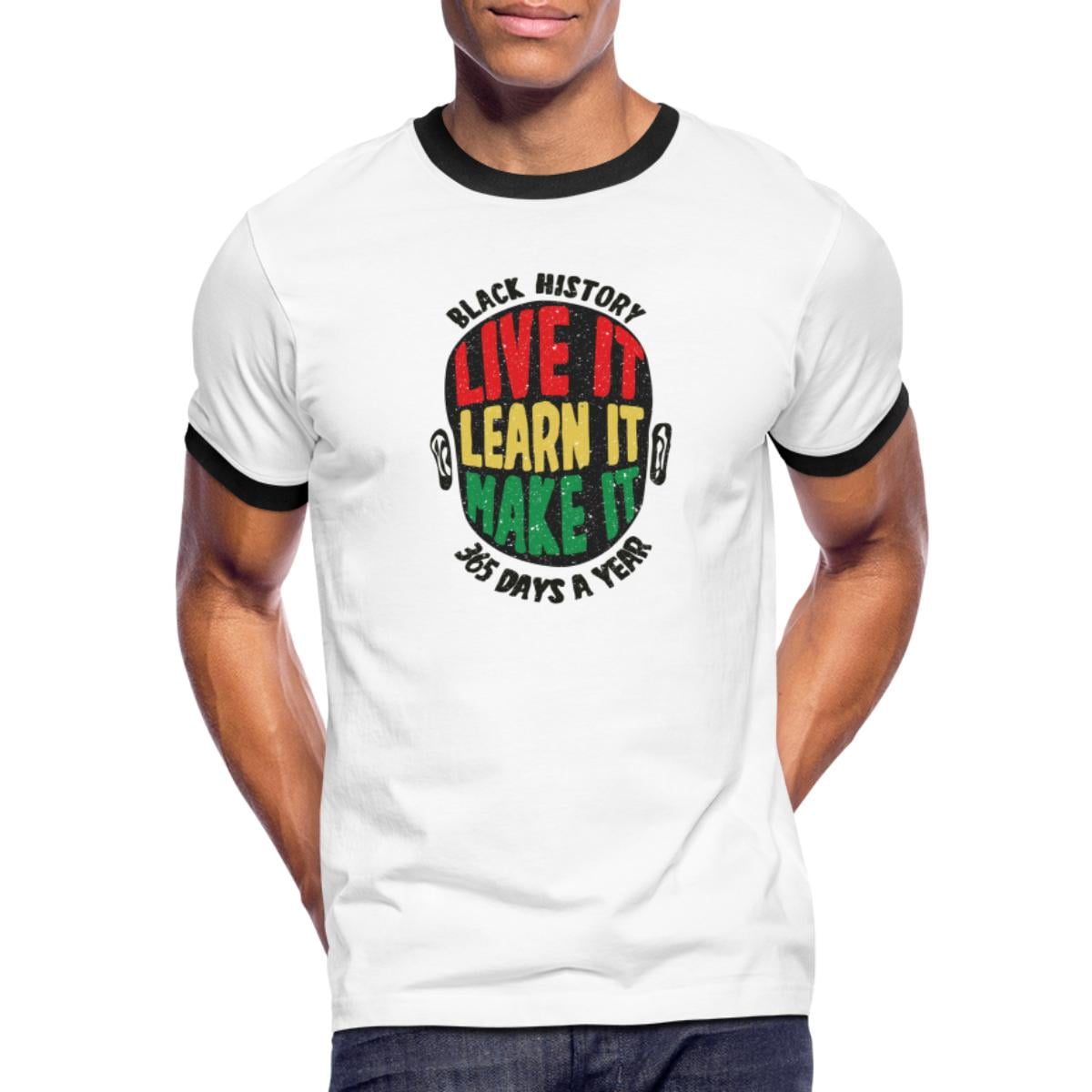 Black History Month Learn It African American Heri Men's Ringer T-Shirt ...