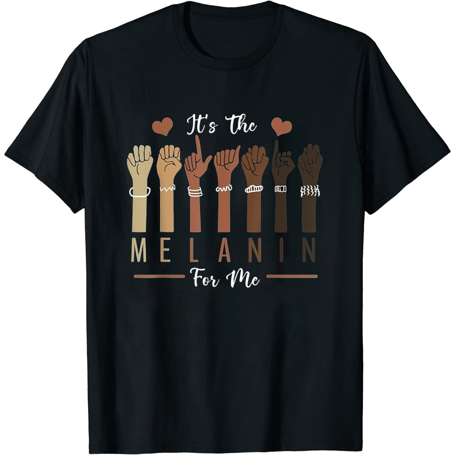 Black History Month Melanated Women, It'S The Melanin For Me T-Shirt ...