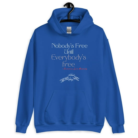 Black History Month "Nobody's Free until Everybody's Free" Unisex Hoodie (Royal, M)