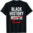 thumbnail image 1 of Black History Month Period T-Shirt, 1 of 5