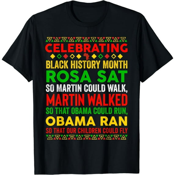 Black History Month Rosa Sat So Martin Could Walk T-Shirt