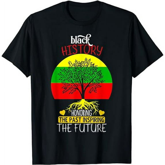 Black History Month Shirt Black History Honoring The Past T-Shirt
