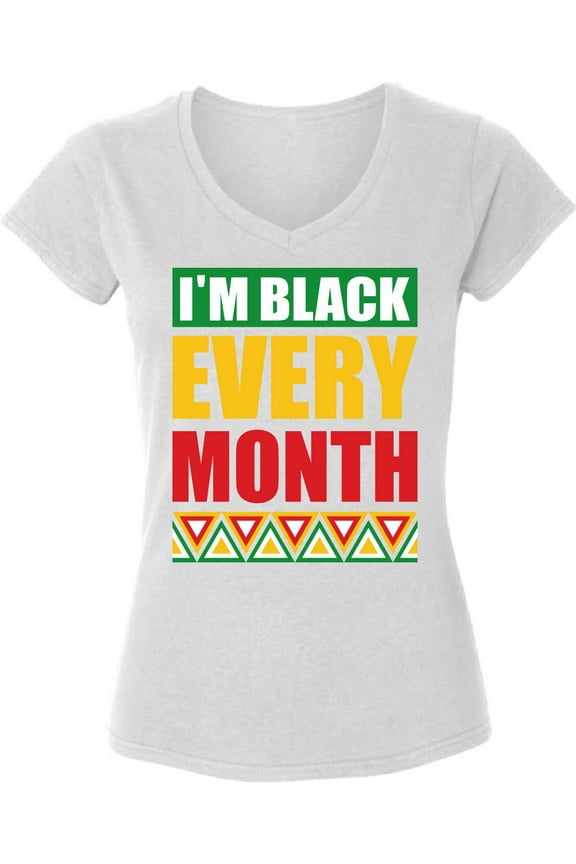Black History Month T Shirt for Women Black Pride Outfits I'm Black Every Month Graphic Tee