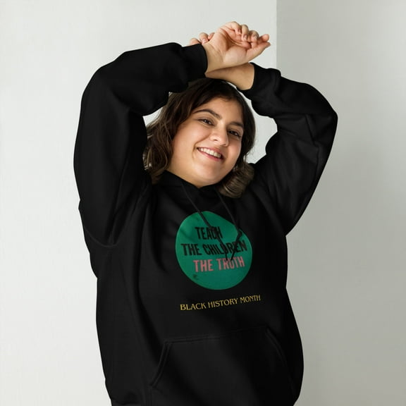 Black History Month "Teach the children the truth" Unisex Hoodie (Black, S)