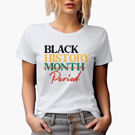 Black History Period with the Word Month Slashed Merch Gift, White T-Shirt, XL