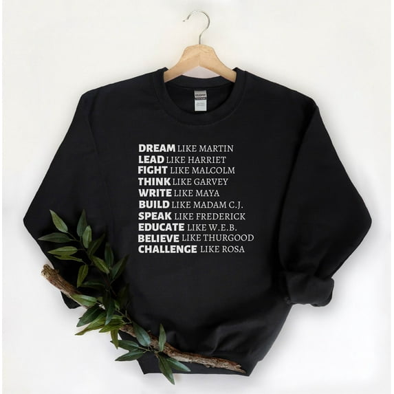 Black History Sweatshirt, Dream Like Martin Sweatshirt, Black Lives Matter, Equality Hoodie, Black History Month, BLM Shirt Gift