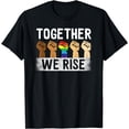 thumbnail image 1 of Black History We Rise Together Pride African T-Shirt, 1 of 3