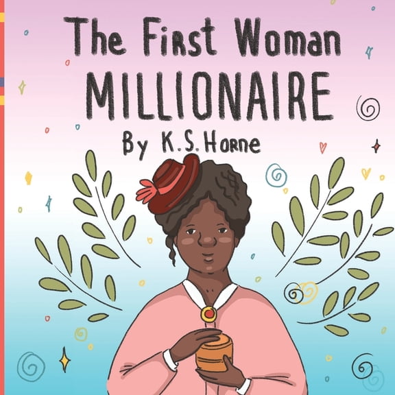 Black History for Kids 3-5 The First Woman Millionaire! (Madam CJ Walker): Black History Books 3-5, (Paperback)