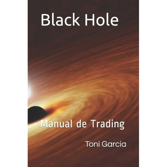 Black Hole: Manual de Trading (Paperback)