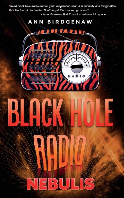 Black Hole Radio Black Hole Radio - Nebulis, Book 6, (Paperback)