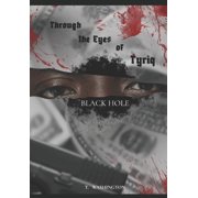 Black Hole Collection Black Hole Through the Eyes of Tyriq, Paperback