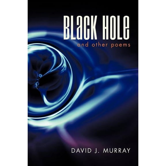 Black Hole and Other Poems (Paperback)