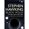 thumbnail image 1 of Black Holes (L) : The Reith Lectures [Paperback] Hawking, Stephen, 1 of 1